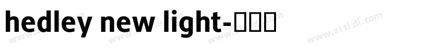 hedley new light字体转换